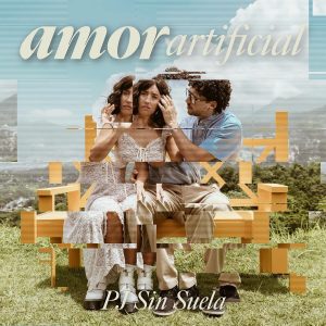 Amor Artificial: Pj Sin Suela – Amor Artificial